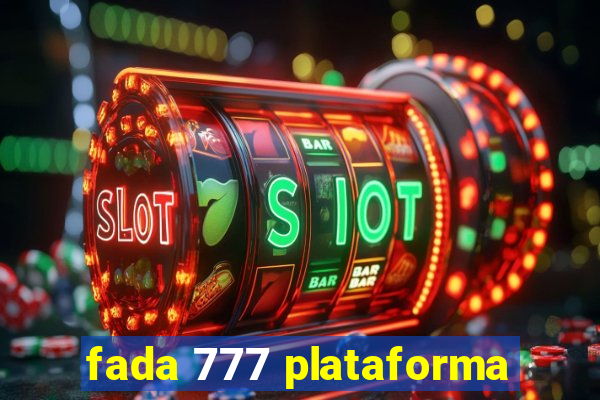 fada 777 plataforma